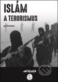 Kniha: Islám a terorismus (David Nekola). Lukáš Lhoťan, 2017 Kniha: Islám a terorismus (David Nekola). Lukáš Lhoťan, 2017