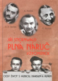 Kniha: Plná náruč vzpomínek, 2008 Kniha: Plná náruč vzpomínek, 2008