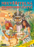 Kniha: Neuvěřitelná dobrodružství (Jan Hora). Computer Media, 2012 Kniha: Neuvěřitelná dobrodružství (Jan Hora). Computer Media, 2012