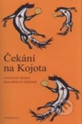 Kniha: Čekání na kojota (Větrné mlýny). Větrné mlýny, 2017 Kniha: Čekání na kojota (Větrné mlýny). Větrné mlýny, 2017
