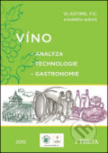 Kniha: Víno (Vlastimil Fic). 2THETA, 2016 Kniha: Víno (Vlastimil Fic). 2THETA, 2016
