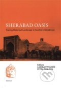 Kniha: Sherabad Oasis (Ladislav Stančo). Karolinum, 2019 Kniha: Sherabad Oasis (Ladislav Stančo). Karolinum, 2019