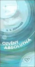 Kniha: Ozvěny absolutna (V.S. Johanes). Santal, 2010 Kniha: Ozvěny absolutna (V.S. Johanes). Santal, 2010