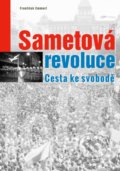 Kniha: Sametová revoluce (František Emmert). CPRESS, 2019 Kniha: Sametová revoluce (František Emmert). CPRESS, 2019
