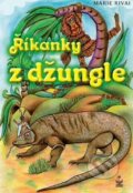 Kniha: Říkanky z džungle (Marie Rivai). Petrklíč, 2010 Kniha: Říkanky z džungle (Marie Rivai). Petrklíč, 2010