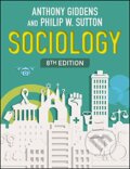 Kniha: Sociology (Anthony Giddens a Philip W. Sutton). Polity Press, 2017 Kniha: Sociology (Anthony Giddens a Philip W. Sutton). Polity Press, 2017
