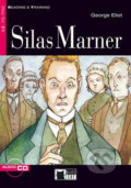 Kniha: Reading & Training: Silas Marner + CD (George Eliot). Black Cat, 2008 Kniha: Reading & Training: Silas Marner + CD (George Eliot). Black Cat, 2008