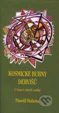 Kniha: Kosmické bubny dervišů (Theofil Halama). Sursum, 2008 Kniha: Kosmické bubny dervišů (Theofil Halama). Sursum, 2008