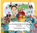 Kniha: Za dobrodružstvími světa s cestovatelkou Lily (Helena Haraštová). B4U, 2019 Kniha: Za dobrodružstvími světa s cestovatelkou Lily (Helena Haraštová). B4U, 2019
