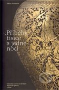 Kniha: Příběhy tisíce a jedné noci (Moravská galerie v Brně). Moravská galerie v Brně, 2011 Kniha: Příběhy tisíce a jedné noci (Moravská galerie v Brně). Moravská galerie v Brně, 2011