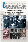 Kniha: České země v éře první republiky (Zdeněk Kárník). Libri, 2018 Kniha: České země v éře první republiky (Zdeněk Kárník). Libri, 2018