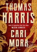 Kniha: Cari Mora (Thomas Harris), 2019 Kniha: Cari Mora (Thomas Harris), 2019