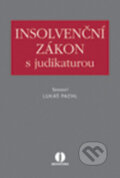 Kniha: Insolvenční zákon s judikaturou (Lukáš Pachl). Wolters Kluwer ČR, 2011 Kniha: Insolvenční zákon s judikaturou (Lukáš Pachl). Wolters Kluwer ČR, 2011