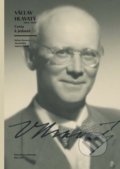 Kniha: Václav Hlavatý (1894–1969) (Helena Durnová, Jan Kotůlek a Vojtěch Žádník). Muni Press, 2017 Kniha: Václav Hlavatý (1894–1969) (Helena Durnová, Jan Kotůlek a Vojtěch Žádník). Muni Press, 2017