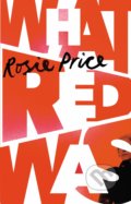 Kniha: What Red Was, 2019 Kniha: What Red Was, 2019