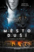 Kniha: Město duší (Martina Čekalová). Nakladatelství Fragment, 2019 Kniha: Město duší (Martina Čekalová). Nakladatelství Fragment, 2019
