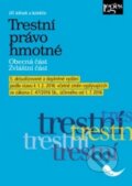 Kniha: Trestní právo hmotné (Jiří Jelínek). Leges, 2016 Kniha: Trestní právo hmotné (Jiří Jelínek). Leges, 2016