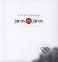 Kniha: János és János (Gökhan Ayhan). Kalligram, 2013 Kniha: János és János (Gökhan Ayhan). Kalligram, 2013