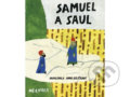 Kniha: Samuel a Saul (Ivana Pecháčková). Meander, 2018 Kniha: Samuel a Saul (Ivana Pecháčková). Meander, 2018