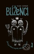 E-kniha: Blíženci (Melanie Golding), 2019 E-kniha: Blíženci (Melanie Golding), 2019