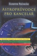 Kniha: Astroprůvodce pro kancelář (Susanne Reinecke). Cadmon, 2009 Kniha: Astroprůvodce pro kancelář (Susanne Reinecke). Cadmon, 2009