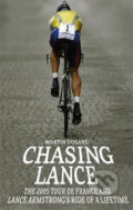 Kniha: Chasing Lance (Martin Dugard). Bohemian Lev, 2005 Kniha: Chasing Lance (Martin Dugard). Bohemian Lev, 2005