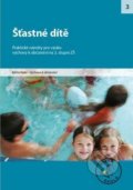 Kniha: Šťastné dítě (Raabe). Raabe, 2012 Kniha: Šťastné dítě (Raabe). Raabe, 2012