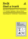 Kniha: Svět čísel a tvarů (Alena Hošpesová, František Kuřina a J. Divíšek). Spoločnosť Prometheus, 1998 Kniha: Svět čísel a tvarů (Alena Hošpesová, František Kuřina a J. Divíšek). Spoločnosť Prometheus, 1998