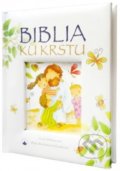 Kniha: Biblia ku krstu (Lizzie Ribbons). Karmelitánske nakladateľstvo, 2019 Kniha: Biblia ku krstu (Lizzie Ribbons). Karmelitánske nakladateľstvo, 2019