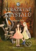 Kniha: Strážkyně krystalů: Nezbedné víly (Jess Black). CPRESS, 2019 Kniha: Strážkyně krystalů: Nezbedné víly (Jess Black). CPRESS, 2019