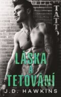 E-kniha: Láska a tetování (J.D. Hawkins), 2019 E-kniha: Láska a tetování (J.D. Hawkins), 2019