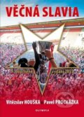 Kniha: Věčná Slavia (Pavel Procházka a Vítězslav Houška). Olympia, 2019 Kniha: Věčná Slavia (Pavel Procházka a Vítězslav Houška). Olympia, 2019