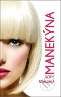 Kniha: Manekýna (Sofie Králová a Tomáš Kristl). Economicus, 2019 Kniha: Manekýna (Sofie Králová a Tomáš Kristl). Economicus, 2019