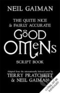 Kniha: The Quite Nice and Fairly Accurate Good Omens (Neil Gaiman). Bohemian Ventures, 2019 Kniha: The Quite Nice and Fairly Accurate Good Omens (Neil Gaiman). Bohemian Ventures, 2019