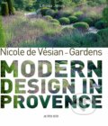 Kniha: Gardens (Nicole de Vesian). Actes Sud, 2019 Kniha: Gardens (Nicole de Vesian). Actes Sud, 2019