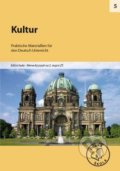 Kniha: Kultur pro 2. stupeň ZŠ (Raabe). Raabe, 2012 Kniha: Kultur pro 2. stupeň ZŠ (Raabe). Raabe, 2012