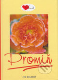 Kniha: Promiň (Nina Herinková). Ivo Železný, 2002 Kniha: Promiň (Nina Herinková). Ivo Železný, 2002