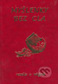 Kniha: Myšlenky bez cla (Petr Mikeš). Poradce s.r.o., 2002 Kniha: Myšlenky bez cla (Petr Mikeš). Poradce s.r.o., 2002