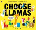Kniha: Choose Llamas (Charlie Green). Ladybird Books, 2019 Kniha: Choose Llamas (Charlie Green). Ladybird Books, 2019
