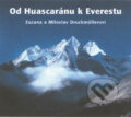 Kniha: Od Huascaránu k Everestu (Miloslav Druckmüller). Littera, 2001 Kniha: Od Huascaránu k Everestu (Miloslav Druckmüller). Littera, 2001