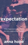 Kniha: Expectation (Anna Hope). Doubleday, 2019 Kniha: Expectation (Anna Hope). Doubleday, 2019