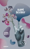 Kniha: Slepé škvrny (Noémi Bogyó), 2019 Kniha: Slepé škvrny (Noémi Bogyó), 2019