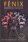 Kniha: Fénix (Markéta Pilzová). Eminent, 2002 Kniha: Fénix (Markéta Pilzová). Eminent, 2002
