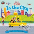 Kniha: In the City (Ladybird Books). Ladybird Books, 2019 Kniha: In the City (Ladybird Books). Ladybird Books, 2019