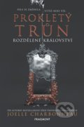 Kniha: Prokletý trůn – Rozdělené království (Joelle Charbonneau), 2019 Kniha: Prokletý trůn – Rozdělené království (Joelle Charbonneau), 2019