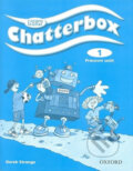 Kniha: New Chatterbox 1 (Derek Strange). Oxford University Press, 2012 Kniha: New Chatterbox 1 (Derek Strange). Oxford University Press, 2012