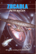 Kniha: Zrcadla (Petr Macek). Laser books, 2004 Kniha: Zrcadla (Petr Macek). Laser books, 2004
