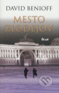 Kniha: Mesto zlodejov (David Benioff), 2009 Kniha: Mesto zlodejov (David Benioff), 2009