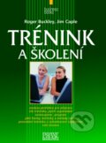 Kniha: Trénink a školení (Jim Caple a Roger Buckley). Computer Press, 2004 Kniha: Trénink a školení (Jim Caple a Roger Buckley). Computer Press, 2004