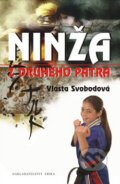Kniha: Ninža z druhého patra (Vlasta Svobodová). Nakladatelství Erika, 2009 Kniha: Ninža z druhého patra (Vlasta Svobodová). Nakladatelství Erika, 2009